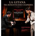 LA GITANA: TRA ROMANTICISMO E RAPSODIA