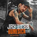 Jay Webb: The Homesick Tour with Special Guest Caitlynne Curtis