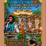 The Elvis Blue Hawaii Luau - Downtown Safety Harbor