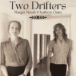 Two Drifter - Margot Merah & Kathryn Claire
