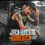 Jay Webb: the Homesick Tour with Special Guest Caitlynne Curtis