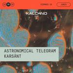 Kalchno Club Press: Astronomical Telegram