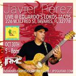 Javier Pérez @ Eduardo's Lokos Tacos