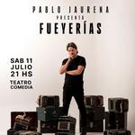 Pablo Jaurena Presenta FUEYERÍAS