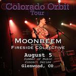 Moonbeem w/ Fireside Collective @ Glenwood Springs Summer of Music Concert Series