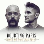 Doubting Paris: The Things We Don't Talk About Tour