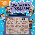 Long Weekend Band Crawl 2026