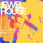 Jewel House Live at The Pavilion