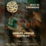 Slow Coast @ Cafe Colonial