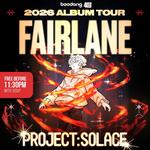 Fairlane presents: Project Solace