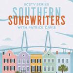 TV Taping - "Southern Songwriters w/ Patrick Davis" (SCETV/PBS)