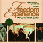 FREEDOM EXPERIENCE: Miami World Cup Edition