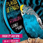 PLASTER OF PARIS + SNAKE THIGHS + ROARCUSS + LOONEY MOONS @ THE GRAVEYARD BAR COBURG NORTH