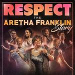 RESPECT - The Aretha Franklin Story