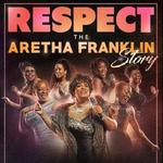 RESPECT - The Aretha Franklin Story