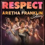 RESPECT - The Aretha Franklin Story
