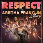 RESPECT - The Aretha Franklin Story