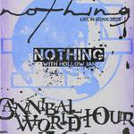 ‘Nothing‘ Canival world tour
