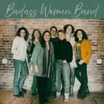 Badass Women Band @ 20 Front Street