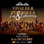 Las 8 Estaciones® de Vivaldi y Piazzolla - La Plata