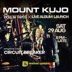 Mount Kujo ‘The Berlin Tapes’ Album Launch & Homecoming