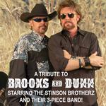 Only in America - Tribute to Brooks & Dunn starring The Stinson Brotherz