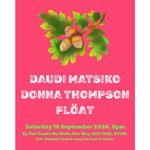 Daudi Matsiko + Donna Thompson + flöat