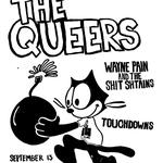 The Queers, Wayne Pain and the Shit Stains, The Touchdowns