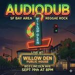 Audiodub at The Willow Den