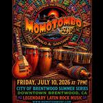 Brentwood Summer Series Presents Momotombo-SF Featuring Former Members of Malo & Santana
