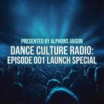 Dance Culture Radio: Episode 001 Launch Special