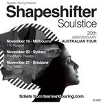 Shapeshifter | Soulstice Anniversary Tour | Brisbane
