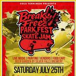 Break Free Park Fest & Skate Jam