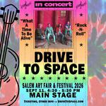 Drive to Space at The Salem Art Fair & Festival 2026. Fri., Sept. 11th.
