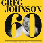 Greg Johnson 60th Birthday Tour