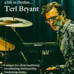 TERL BRYANT - A LIFE IN RHYTHM
