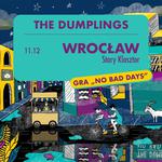 The Dumplings gra NO BAD DAYS
