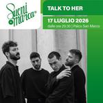 Suoni di Marca Festival 2026 | IDLES DJ SET + TALK TO HER + CAPTAIN MANTELL