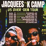 Us Over Dem Tour//K Camp and Jacquees
