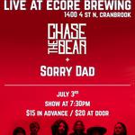 Chase the Bear and Sorry Dad Live at Encore By Encore Brewing Company 164 followers 63 eve
