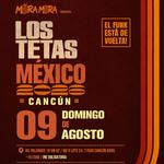 Los Tetas Tour 2026 - Cancún, Mexico, Mora Mora