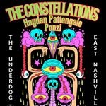 The Constellations + Hayden Pattengale + Ponzi @ The Underdog