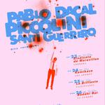 Pablo Dacal + Piccolini + Santi Guerrero