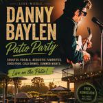 The Bennett Summer Patio Party featuring Danny Baylen