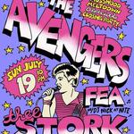 The Avengers Mosswood Meltdown Official Closing Party