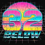 32 Below