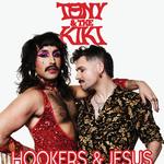 Tony & The Kiki - Hookers & Jesus Tour EU/UK '26