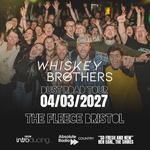 The Whiskey Brothers - Dust Road Tour BRISTOL