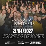 The Whiskey Brothers - Dust Road Tour Brisbane