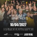 The Whiskey Brothers - Dust Road Tour SOUTHAMPTON